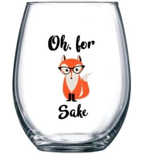 oh for fox sake wine glass