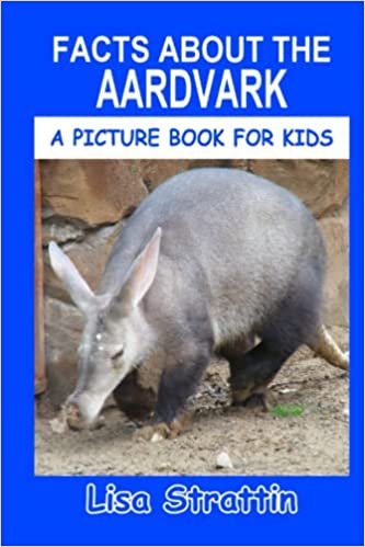 facts about the aardvark children's wildlife book